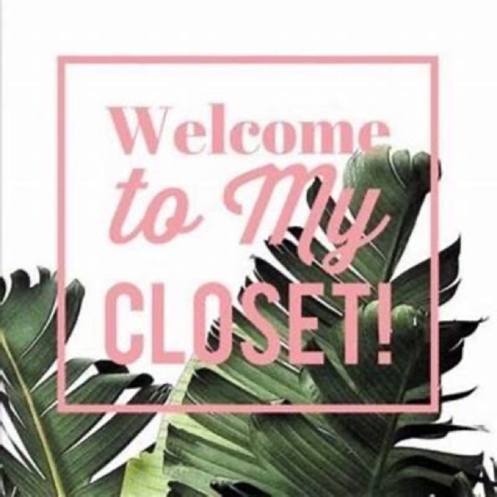 WELCOME TO MY CLOSET. SIT AND BROWSE A WHILE.